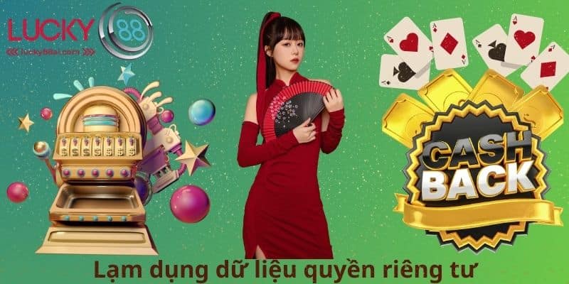 Lạm dụng dữ liệu quyền riêng tư