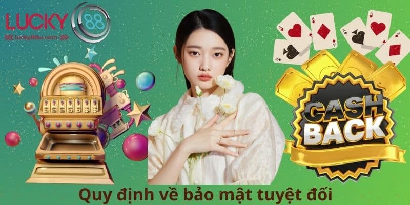 Quy định về bảo mật tuyệt đối